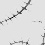 Wolves And Talking 1 150x150